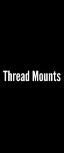 THREAD MOUNTS